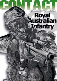 In November 2008, to mark the 60th anniversary of the Royal Australian Infantry Corps, CONTACT produced this excellent and well-reviewed special infantry-only issue. You can review the contents and buy that publication here.