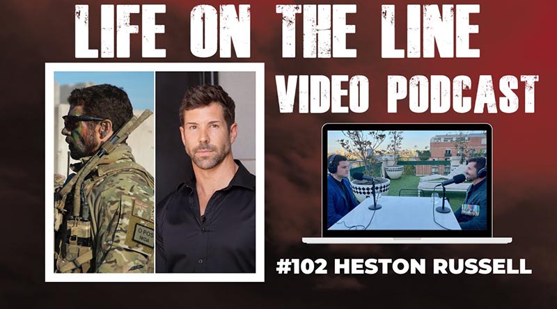 Life on the Line podcast with former 2 Commando officer Heston Russell