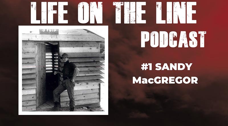 Sandy MacGregor – Life on the Line Podcast #001