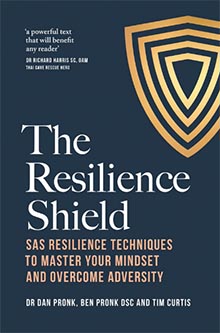 The Resilience Shield  Published by Pan Macmillan Released 27 July 2021 RRP $34.99