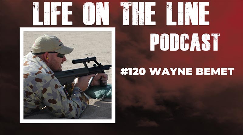 Wayne Bemet Life on the Line podcast interview